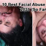 The 10 Best Facial Abuse Videos of 2021 (So Far)
